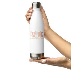 Living My Multi-Vision Purpose Stainless Steel Water Bottle