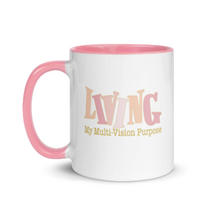Living My Multi-Vision Purpose Mug With Color Inside