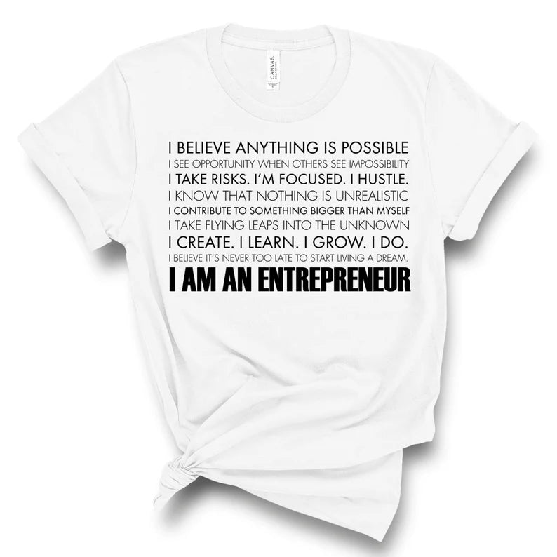 I Am An Entrepreneur Unisex T-Shirt